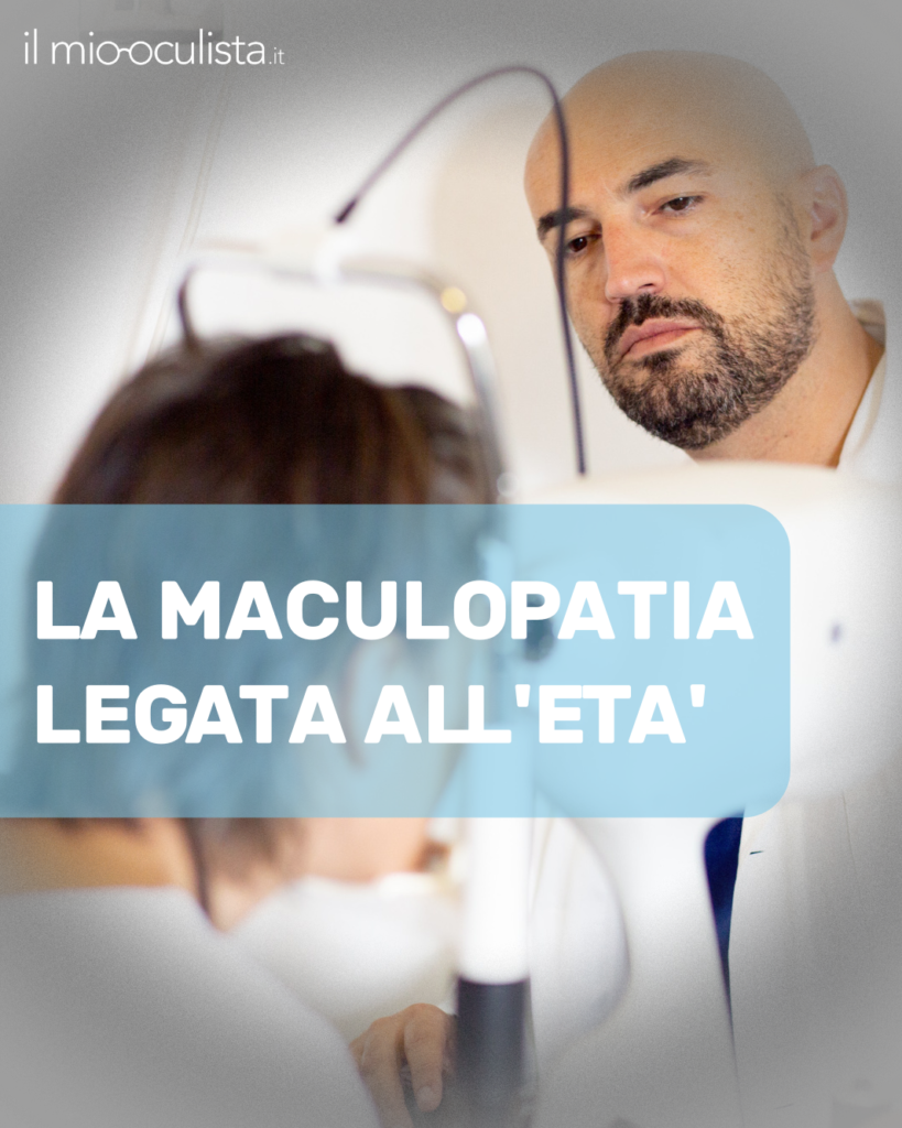 La maculopatia legata all’età